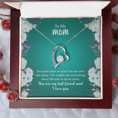 To My Mom | You Are My Best friend & I Love You - Forever Love Necklace