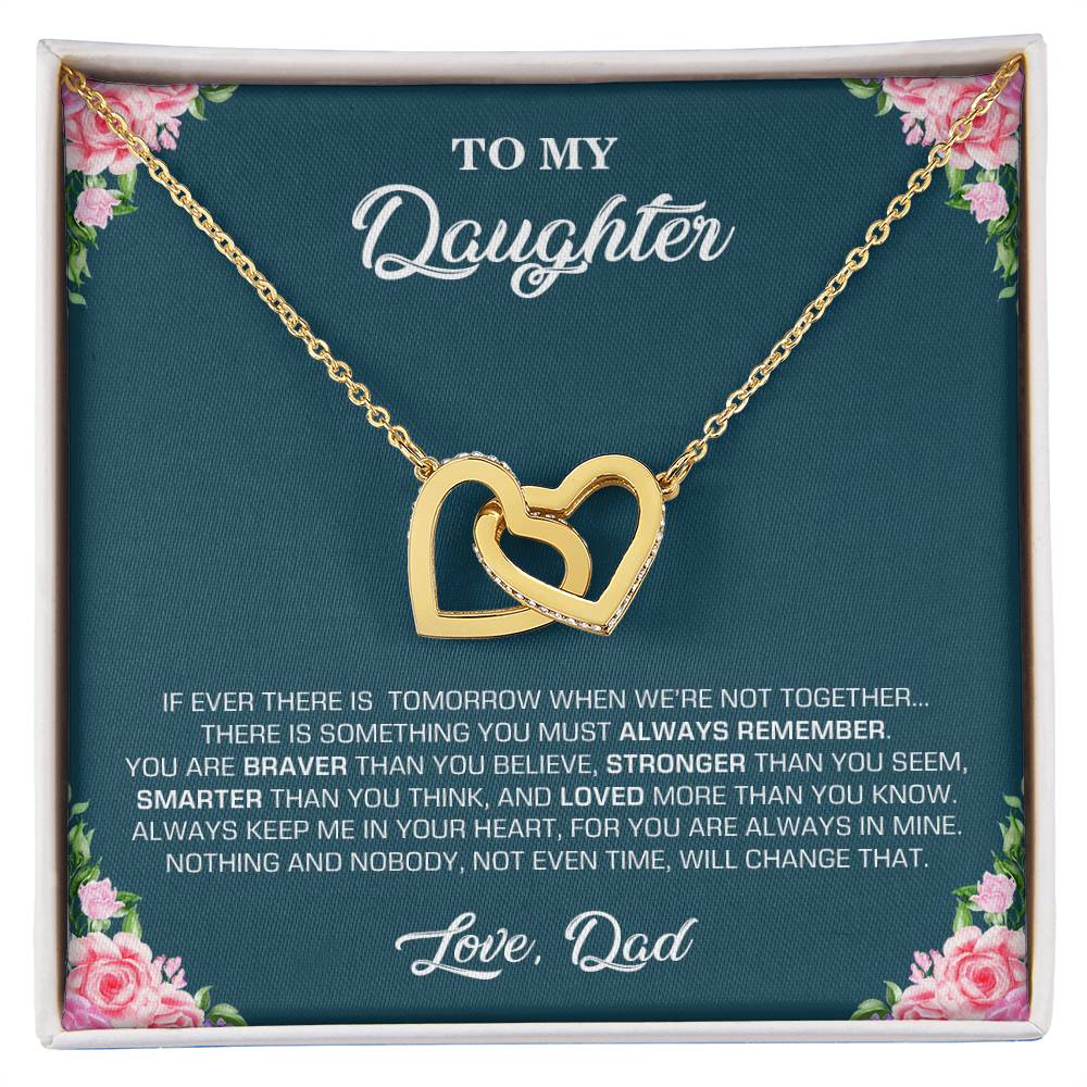 To My Daughter | You Are Braver Than You Believe - Interlocking Hearts necklace