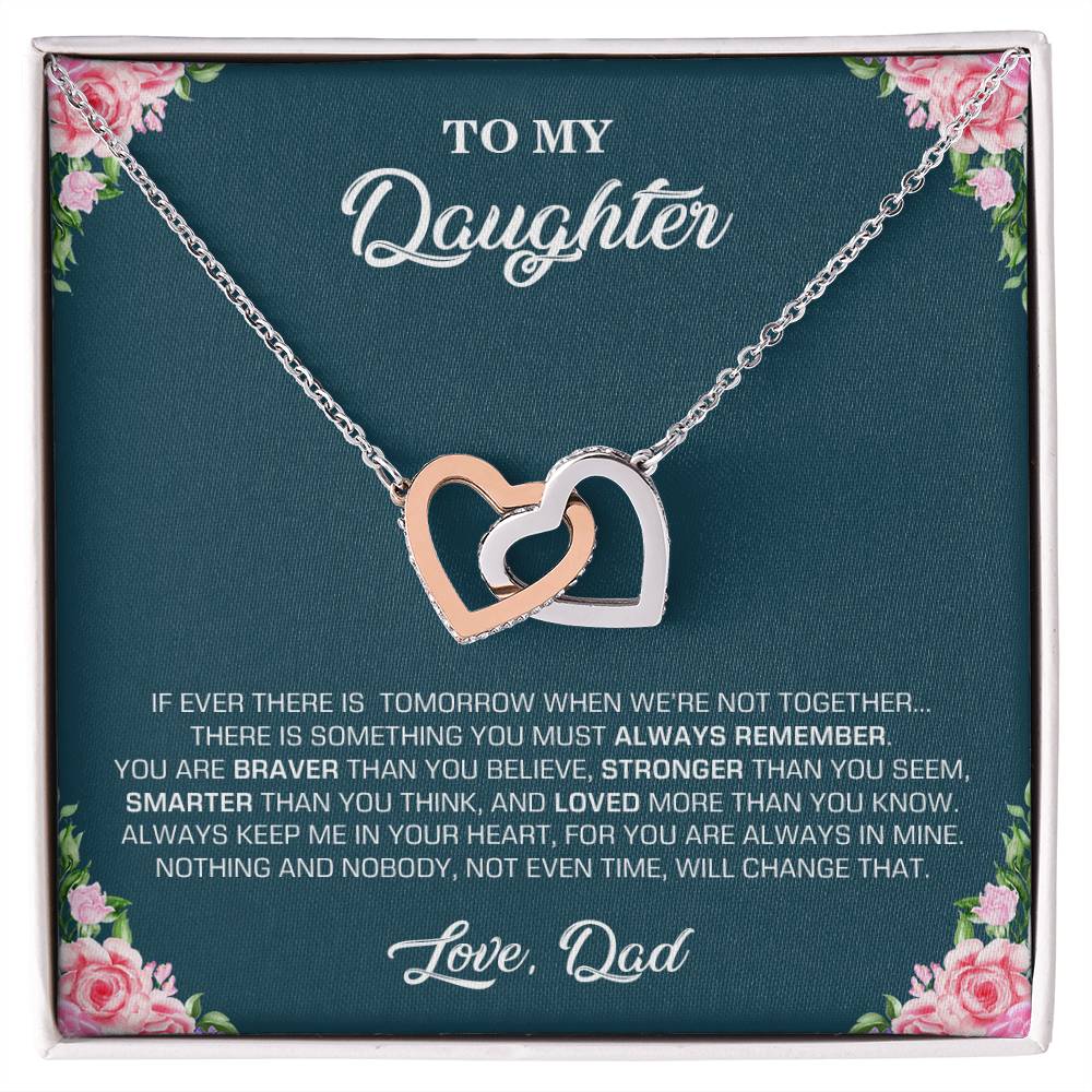 To My Daughter | You Are Braver Than You Believe - Interlocking Hearts necklace