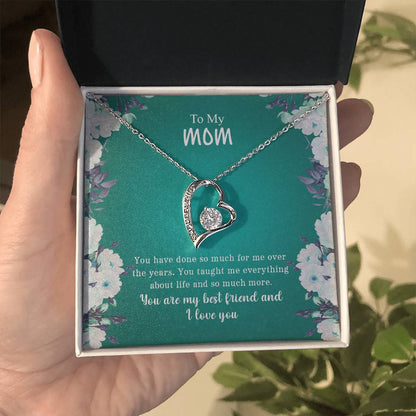 To My Mom | You Are My Best friend & I Love You - Forever Love Necklace